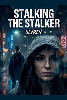 Paperback Stalking the Stalker Book