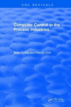 Hardcover Computer Control in the Process Industries Book