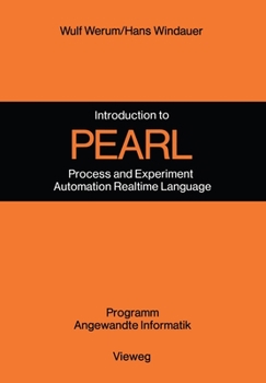 Paperback Introduction to PEARL: Process and Experiment Automation Realtime Language Description with Examples [German] Book