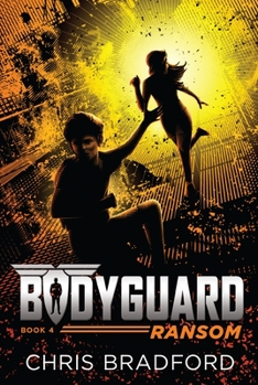 Paperback Bodyguard: Ransom (Book 4) Book