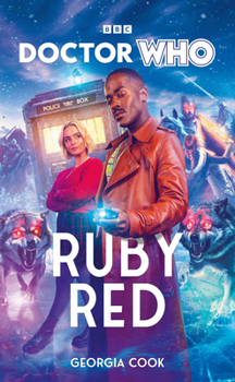 Doctor Who: Ruby Red - Book #64 of the Doctor Who: New Series Adventures