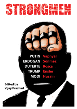 Hardcover Strongmen: Trump / Modi / Erdo&#287;an / Duterte / Putin Book