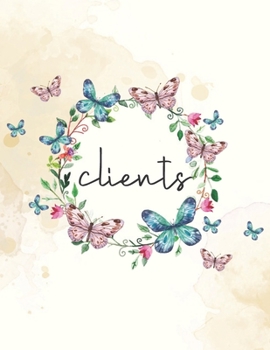 Paperback Clients: Record Client Demographics, Notes, and Purchases - Single Page Customer Entry - Provide World Class Service Book