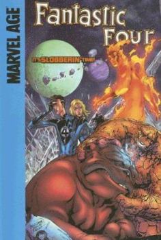 It's Slobberin' Time ~ Marvel Age - Book #8 of the Marvel Adventures Fantastic Four