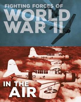 Hardcover Fighting Forces of World War II in the Air Book