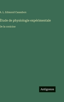 Hardcover Étude de physiologie expérimentale: De la conicine [French] Book