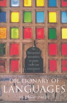 Hardcover Dictionary of Languages: The Definitive Reference to More Than 400 Languages Book