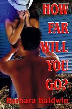 Paperback How Far Will You Go? Book