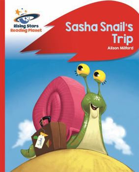 Paperback Reading Planet - Sasha Snail's Trip - Red B: Rocket Phonics Book