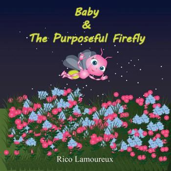 Paperback Baby & The Purposeful Firefly Book