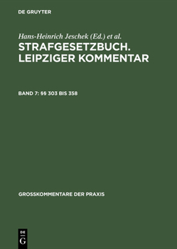 Hardcover Strafgesetzbuch. Leipziger Kommentar, Band 7, §§ 303 bis 358 [German] Book