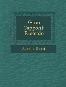 Paperback Gino Capponi: Ricordo [Italian] Book