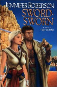Hardcover Sword-Sworn (Tiger and Del) Book