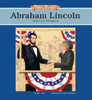 Abraham Lincoln: 16th U.S. President - Book  of the Beginner Biographies