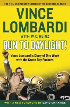 Paperback Run to Daylight!: Vince Lombardi's Diary of One Week with the Green Bay Packers Book