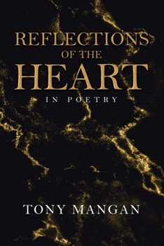 Paperback Reflections of the Heart: In Poetry Book