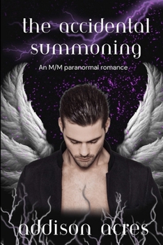 Paperback The Accidental Summoning Book