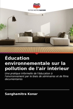 Paperback Éducation environnementale sur la pollution de l'air intérieur [French] Book