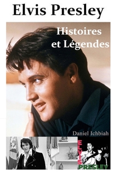 Paperback Elvis Presley, Histoires & Legendes [French] Book