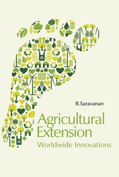 Paperback Agricultural Extension: Worldwide Innovations Book