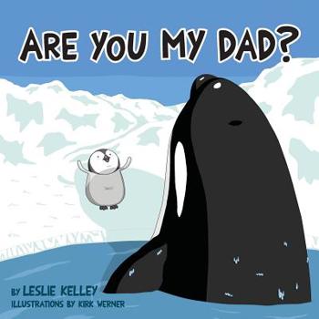 Paperback Are You My Dad? Book