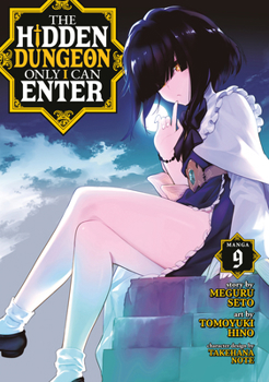 Paperback The Hidden Dungeon Only I Can Enter (Manga) Vol. 9 Book