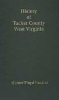 Hardcover History of Tucker County Book