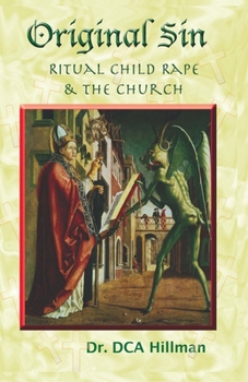 Paperback Original Sin: Ritual Child Rape & the Church Book