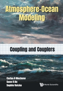 Paperback Atmosphere-Ocean Modeling: Coupling and Couplers Book