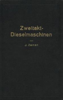Paperback Zweitakt-Dieselmaschinen Kleinerer Und Mittlerer Leistung [German] Book
