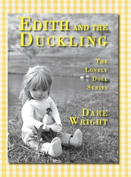 Hardcover Edith And The Duckling: The Lonely Doll Series Book