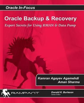 Paperback Oracle Backup and Recovery: Expert secrets for using RMAN and Data Pump Book