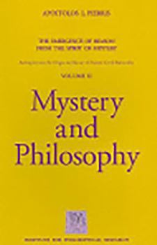Paperback Mystery and Philosophy (The Emergence of Reason from the Spirit of Mystery) Book