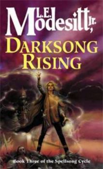 Darksong Rising - Book #3 of the Spellsong Cycle