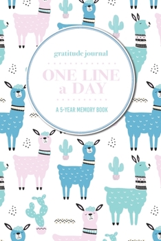 Gratitude Journal | One Line a Day | A 5-Year Memory Book: 5-Year Gratitude Journal | 5-Year Diary | Cactus Notebook for Keepsake Memories and Journaling