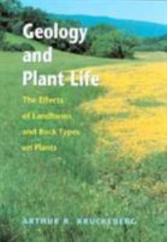 Paperback Geology and Plant Life: The Effects of Landforms and Rock Types on Plants Book