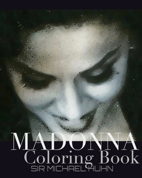 Paperback Madonna Iconic Portrait coloring book Sir Michael Huhn: Madonna Portrait coloring book