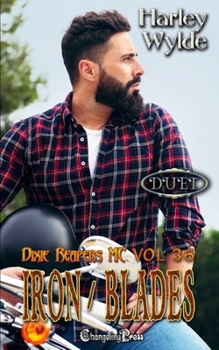 Iron/Blades Duet: A Dixie Reapers Bad Boys Romance (Hades Abyss MC)