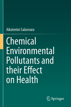 Paperback Chemical Environmental Pollutants and Their Effect on Health Book
