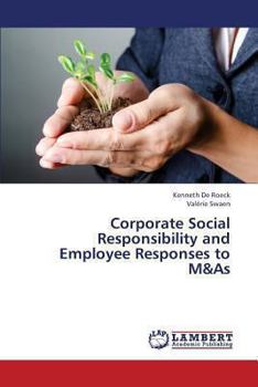 Paperback Corporate Social Responsibility and Employee Responses to M&as Book