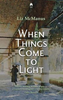 Hardcover When Things Come to Light Book