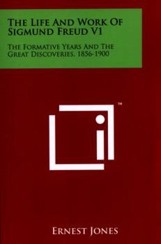 The Life and Work of Sigmund Freud - Book #1 of the Life and Work of Sigmund Freud