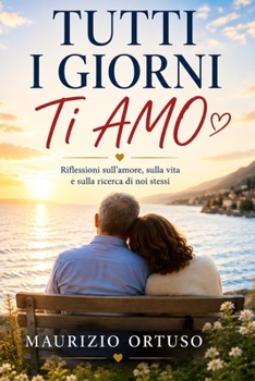 Paperback Tutti I Giorni: Ti Amo [Italian] Book