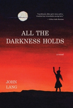 Hardcover All the Darkness Holds Book