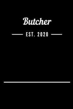 Paperback Butcher EST. 2020: Blank Lined Notebook Journal Book