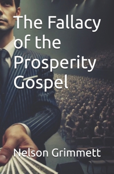 Paperback The Fallacy of the Prosperity Gospel Book