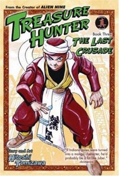 Treasure Hunter Book 3 - The Last Crusade - Book #3 of the Treasure Hunter