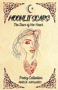 Paperback Moonlit Scars: The Stars of Her Heart Book