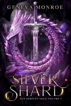 Paperback Silver Shard: Sun Serpent Saga Vol. 3 Book