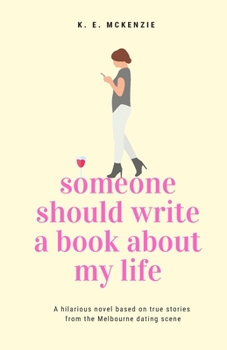 Paperback Someone Should Write A Book About My Life - UK Edition Book